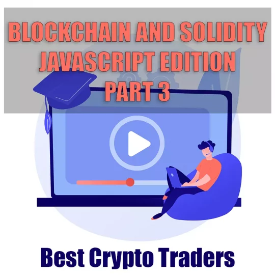 Blockchain and solidity JavaScript edition part 3